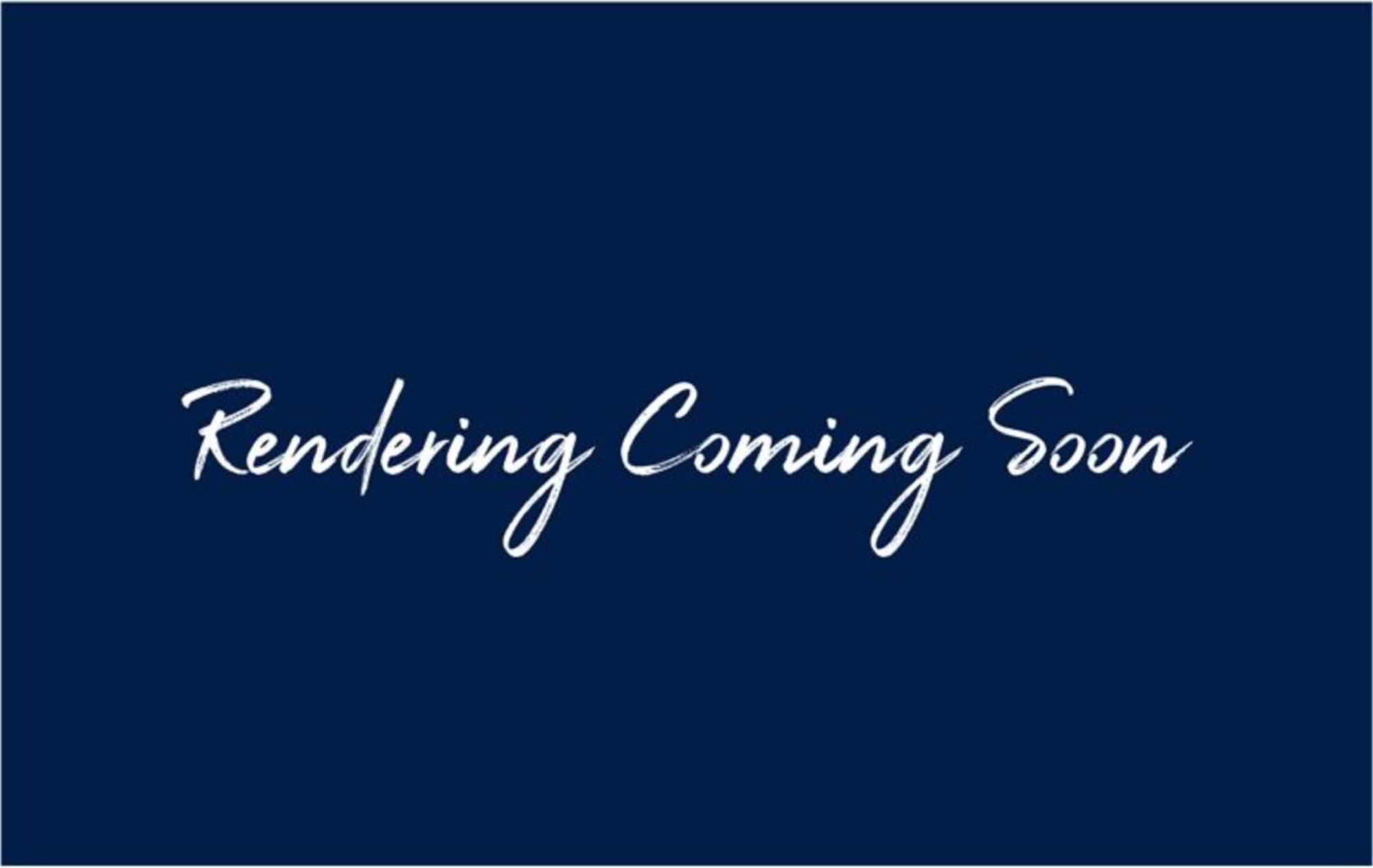 Rendering Coming Soon